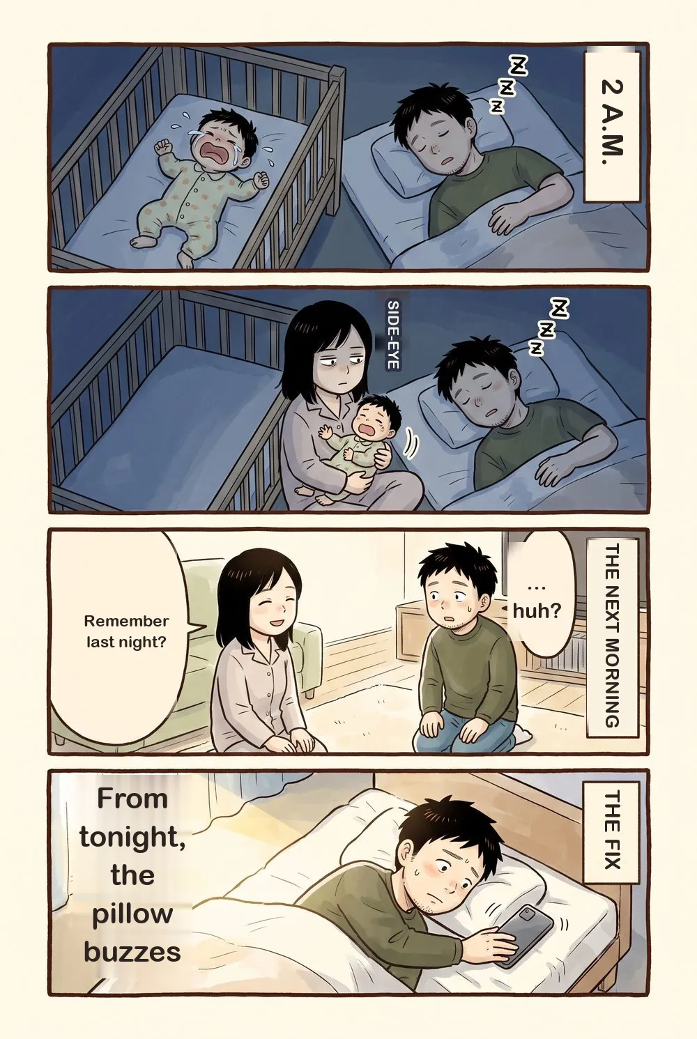 4-panel comic. At 2 a.m. the father sleeps straight through the crying; his wife handles it and gives him a look. The next morning she asks whether he remembers last night. The fix: from tonight, the pillow buzzes.